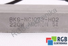 BK0-NC1072-H02 MICRON 220W 15KOHM 0.4KOHM STABDYMO VARŽA