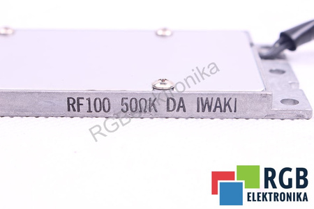 RF100 IWAKI 50 OHM STABDYMO VARŽA